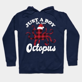 Just a boy who loves Octopus Hoodie